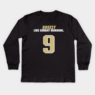 Breesy like Sunday Morning Kids Long Sleeve T-Shirt